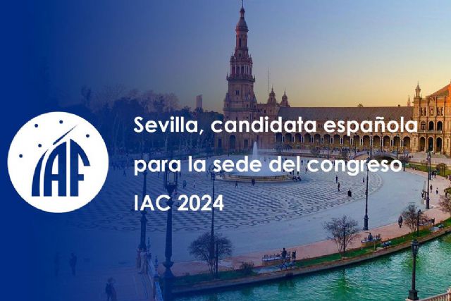 Ciencia e Innovación, en alianza con Sevilla para acoger el Congreso Internacional de Astronáutica IAC2024 - 1, Foto 1