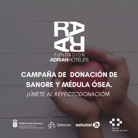 La Fundación ADRIAN HOTELES promueve una campaña de donación de sangre y médula ósea - 1, Foto 1