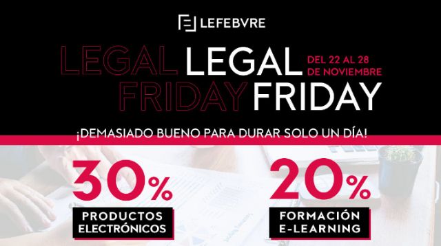 Llega el Legal Friday de Lefebvre con descuentos del 30% en electrónica y del 20% en Formación «e-learning» - 1, Foto 1