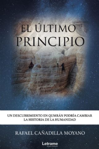 El escritor Rafael Cañadilla Moyano indaga sobre la posibilidad de la inmortalidad en ´El Último Principio´ - 1, Foto 1