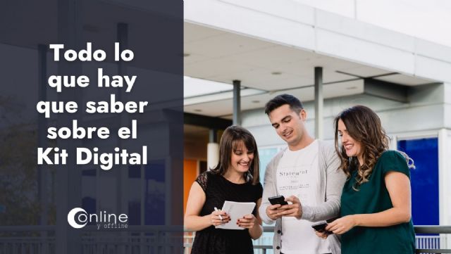 Kit Digital: Qué es, con quién y cómo solicitarlo según Online y Offline - 1, Foto 1