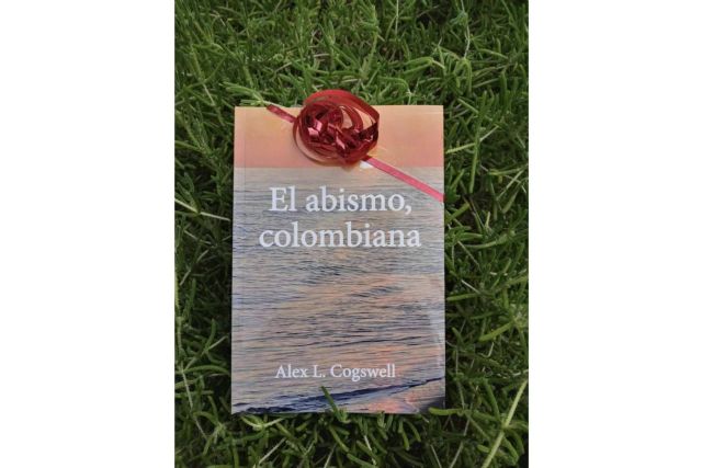 El abismo, colombiana, la nueva novela romántica del autor Alex L. Cogswell - 1, Foto 1