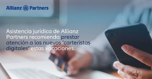 Asistencia jurídica de Allianz Partners recomienda prestar atención a los ‘carteristas digitales’ - 1, Foto 1