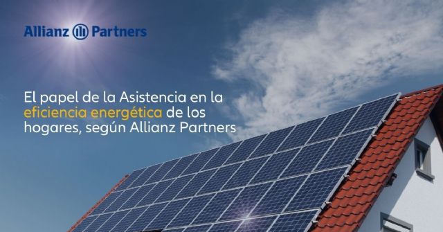 El papel de la Asistencia en la eficiencia energética de los hogares, según Allianz Partners - 1, Foto 1