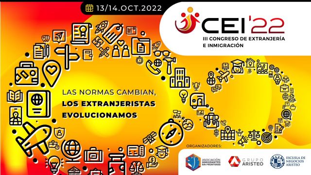 III Congreso presencial de Extranjería e Inmigración #CEI22 organizado por Grupo Aristeo - 1, Foto 1