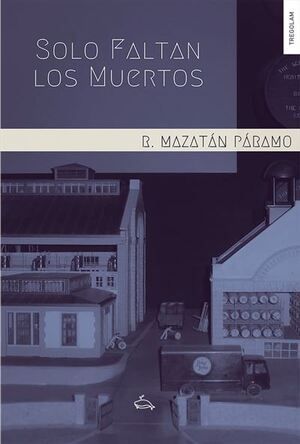 Crimen, amor y muerte: así es la nueva novela del escritor R. Mazatán Páramo, ´Solo faltan los muertos´ - 1, Foto 1