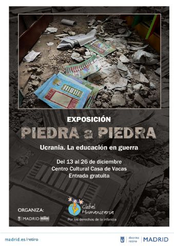 Global Humanitaria presenta Piedra a Piedra, muestra sobre el impacto de la guerra de Ucrania en la escuela - 1, Foto 1