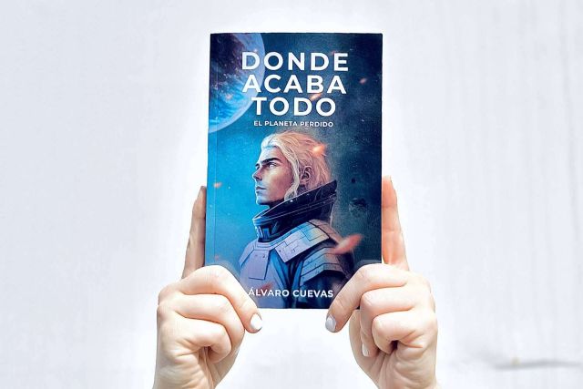 ´Donde acaba todo, el planeta perdido´; la novela de Álvaro Cuevas que se ha convertido en un éxito literario - 1, Foto 1