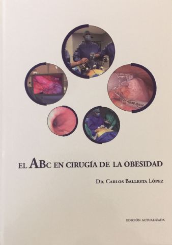 El cirujano Carlos Ballesta presenta la nueva edición del ABC de la cirugía bariátrica - 1, Foto 1