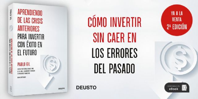 Pablo Gil, estratega jefe de XTB, presenta su primer libro: ‘Aprendiendo de las crisis anteriores para invertir con éxito en el futuro’ - 1, Foto 1