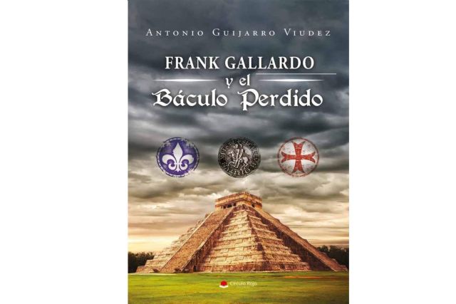 Antonio Guijarro Viudez amplía la saga de ‘El sueño secreto de Frank Gallardo’ con su nuevo libro, ‘Frank Gallardo y el Báculo perdido’ - 1, Foto 1