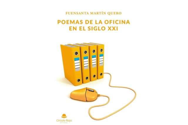 ‘Poemas de la oficina en el siglo XXI’, un poemario relativo al mundo burocrático y sus entresijos. La propuesta atrevida y original de Fuensanta Martín Quero - 1, Foto 1