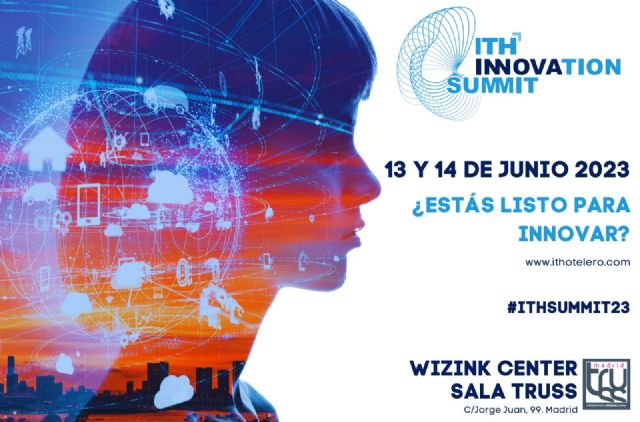 Grandes tendencias del turismo, inteligencia artificial y sostenibilidad, ejes del foro de turismo ITH Innovation Summit 2023 - 1, Foto 1