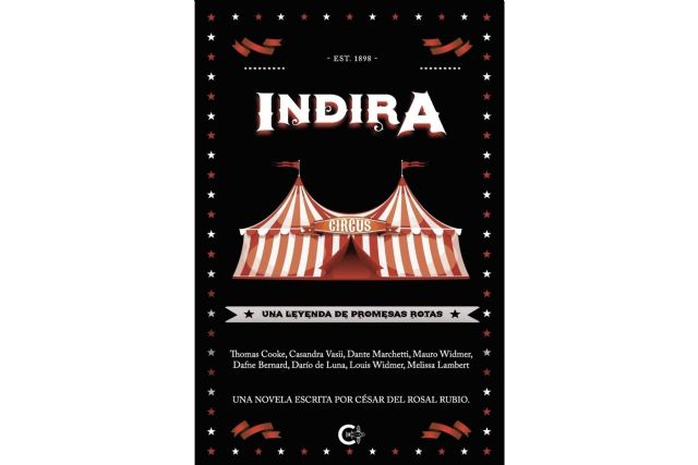 ´Indira, una leyenda de promesas rotas´, el inolvidable «thriller circense» que ha llegado para quedarse - 1, Foto 1