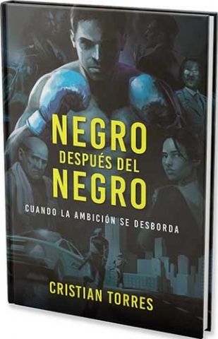 ´Negro después del negro´: así es el nuevo thriller psicológico del escritor Cristian Torres - 1, Foto 1