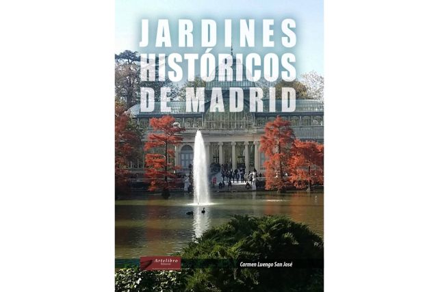 Explorar los jardines históricos de Madrid con la obra ´Jardines Históricos de Madrid´ - 1, Foto 1