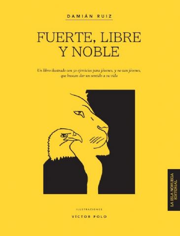 ´Fuerte, libre y noble´ un libro de autodescubrimiento - 1, Foto 1