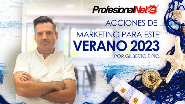 Gilberto Ripio descubre las olas de innovación en el marketing digital para el verano 2023 - 1, Foto 1