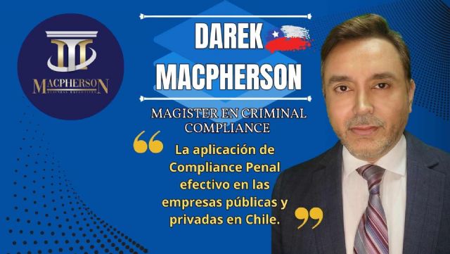 Darek MacPherson Méndez y la aplicación de Compliance Penal efectivo en las empresas públicas y privadas en Chile - 1, Foto 1