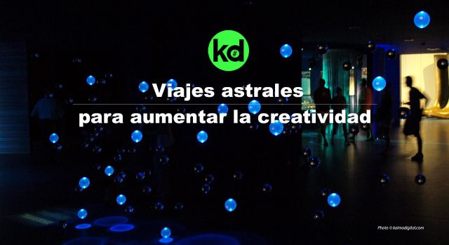 Kalma Digital revela como los viajes astrales permiten expandir la creatividad - 1, Foto 1