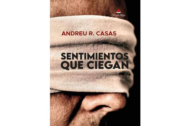 Andreu R. Casas publica, una novela policíaca, ‘Sentimientos que ciegan’ - 1, Foto 1