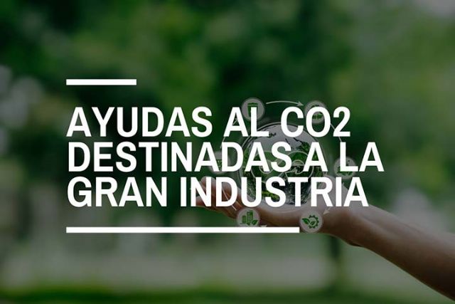 Industria adjudica 229 millones de euros en ayudas al CO2 destinadas a la gran industria - 1, Foto 1