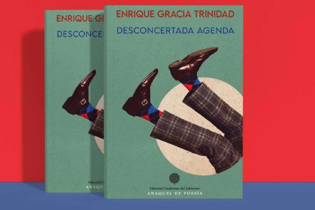 ´Desconcertada agenda´, el nuevo y magistral poemario de Enrique Gracia Trinidad, llega a las librerías de toda España - 1, Foto 1