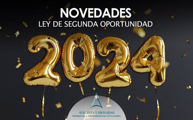 Novedades significativas Ley Segunda Oportunidad 2024 - 1, Foto 1