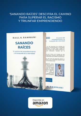 ´Sanando raíces´ revela la fórmula para superar el racismo y triunfar emprendiendo - 1, Foto 1