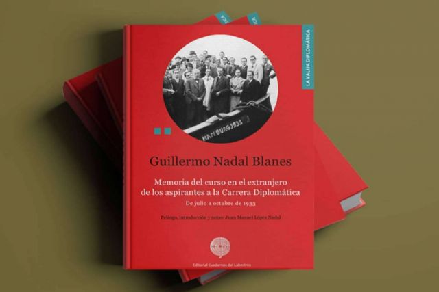 Carrera Diplomática. Memoria de 1933, de Guillermo Nadal, novedad editorial - 1, Foto 1