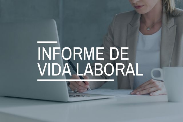 Informe de vida laboral: ¿qué es y cómo puedo solicitarlo? - 1, Foto 1