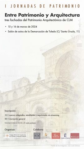 El COACM organiza sus I Jornadas de Patrimonio bajo el título ´Entre Patrimonio y Arquitectura´ - 1, Foto 1