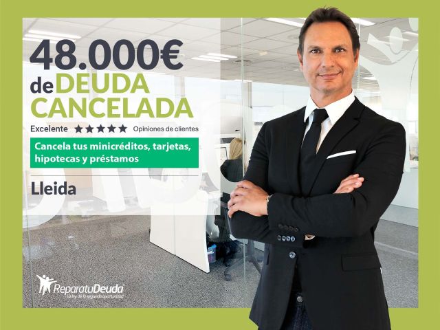 Repara tu Deuda Abogados cancela 48.000€ en Lleida (Catalunya) gracias a la Ley de Segunda Oportunidad - 1, Foto 1