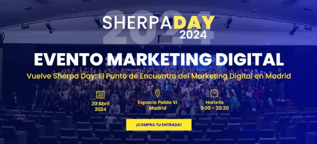 SHERPA DAY: Jornadas de Marketing Digital en Madrid en abril con más de 650 asistentes, 15 charlas y 20 ponentes - 1, Foto 1