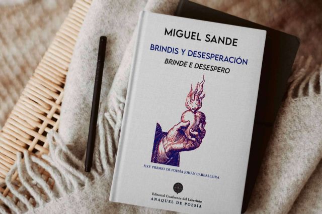 El poeta y periodista Miguel Sande publica en edición bilingüe (castellano/gallego) su obra ´Brindis y desesperación´ - 1, Foto 1