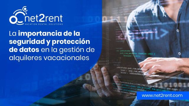 Net2rent explica la importancia de la seguridad y protección de datos en la gestión de alquileres vacacionales - 1, Foto 1