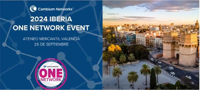 Cambium Networks celebra su primer IBERIA ONE NETWORK EVENT - 1, Foto 1