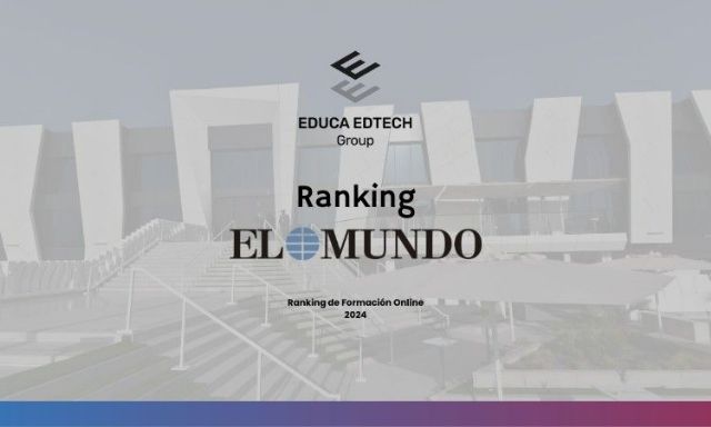 Seis instituciones de EDUCA EDTECH Group destacan en los rankings de formación online de El Mundo 2024 - 1, Foto 1