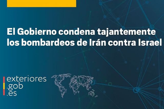 El Gobierno condena tajantemente los bombardeos de Irán contra Israel - 1, Foto 1