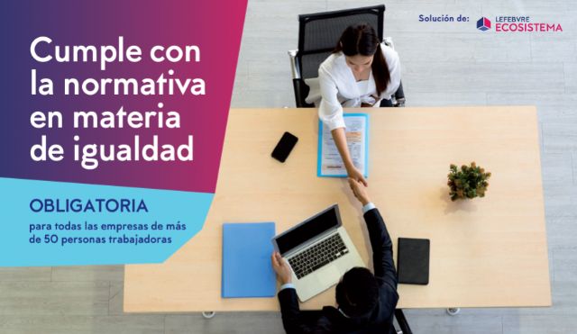 Centinela Igualdad de Lefebvre se actualiza al nuevo reglamento que garantiza los derechos laborales de los trabajadores LGTBI - 1, Foto 1