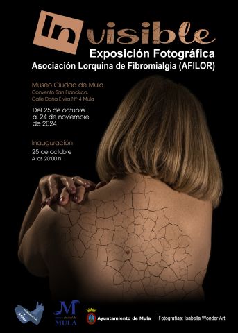 «Invisibles»: Nueva exposición fotográfica sobre la fibromialgia en el Museo Ciudad de Mula - 1, Foto 1