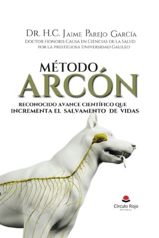 Nuevo libro resume el Método Arcón para salvar aún más vidas en el mundo - 1, Foto 1