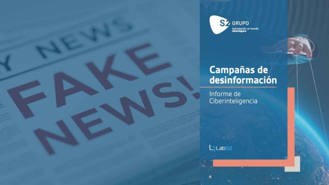 Un informe de S2 Grupo advierte de que las fake news son sólo la punta del iceberg - 1, Foto 1