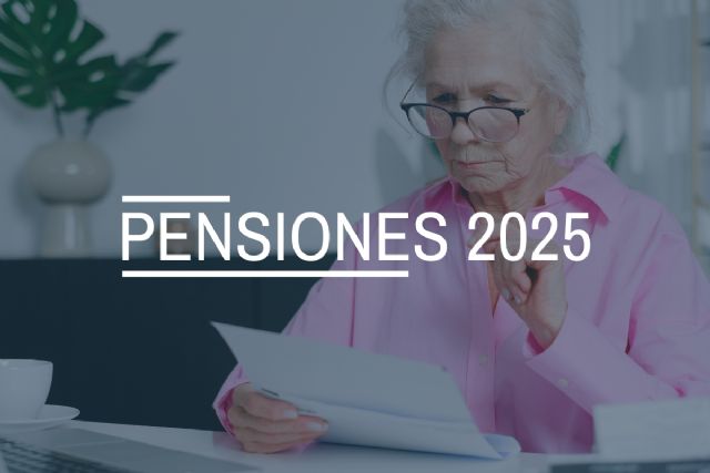 Subida y revalorización de las pensiones 2025 - 1, Foto 1