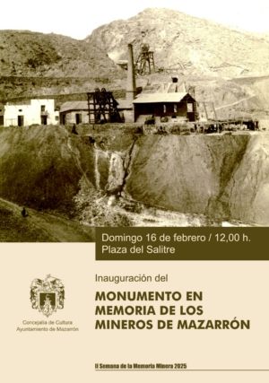 Mazarrn honra su legado minero con la inauguracin de un monumento en memoria de sus mineros, Foto 1