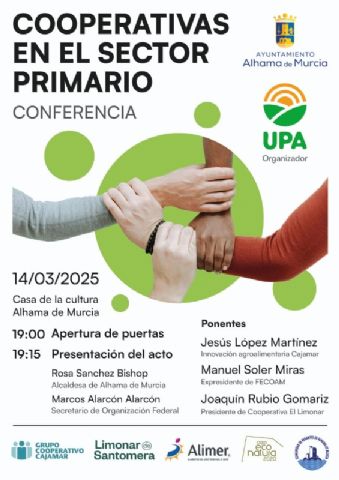 El Ayuntamiento de Alhama y UPA organizan una conferencia sobre el cooperativismo en el sector primario, Foto 1