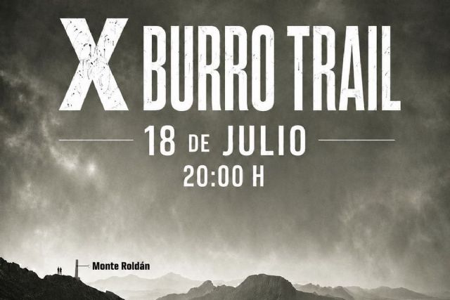 La X Burro Trail recorre este sábado los senderos del Monte Roldán y Las Escarihuelas La X Burro Trail recorre este sábado los senderos del Monte Roldán y Las Escarihuelas