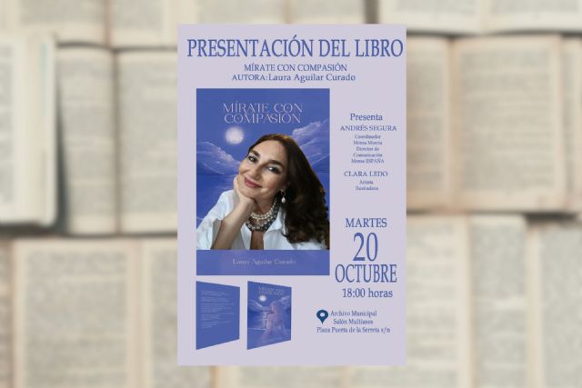 Laura Aguilar presenta este martes su libro ´Mírate con compasión´ en el Archivo Municipal Laura Aguilar presenta este martes su libro ´Mírate con compasión´ en el Archivo Municipal