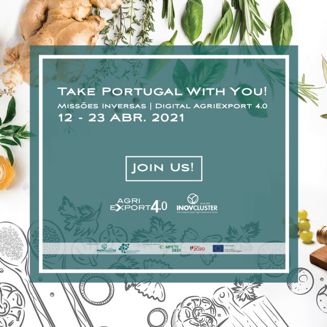 Lleva a Portugal contigo en el Digital Agriexport 4.0, del 12 al 23 de abril - 1, Foto 1