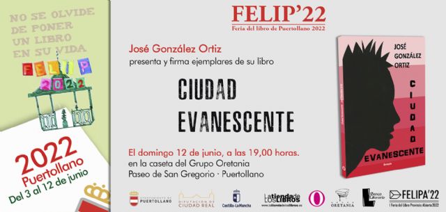 José González Ortiz como preludio a su nombramiento de primer 'Banco Literario' de Puertollano presentará el poemario 'Ciudad Evanescente' - 1, Foto 1